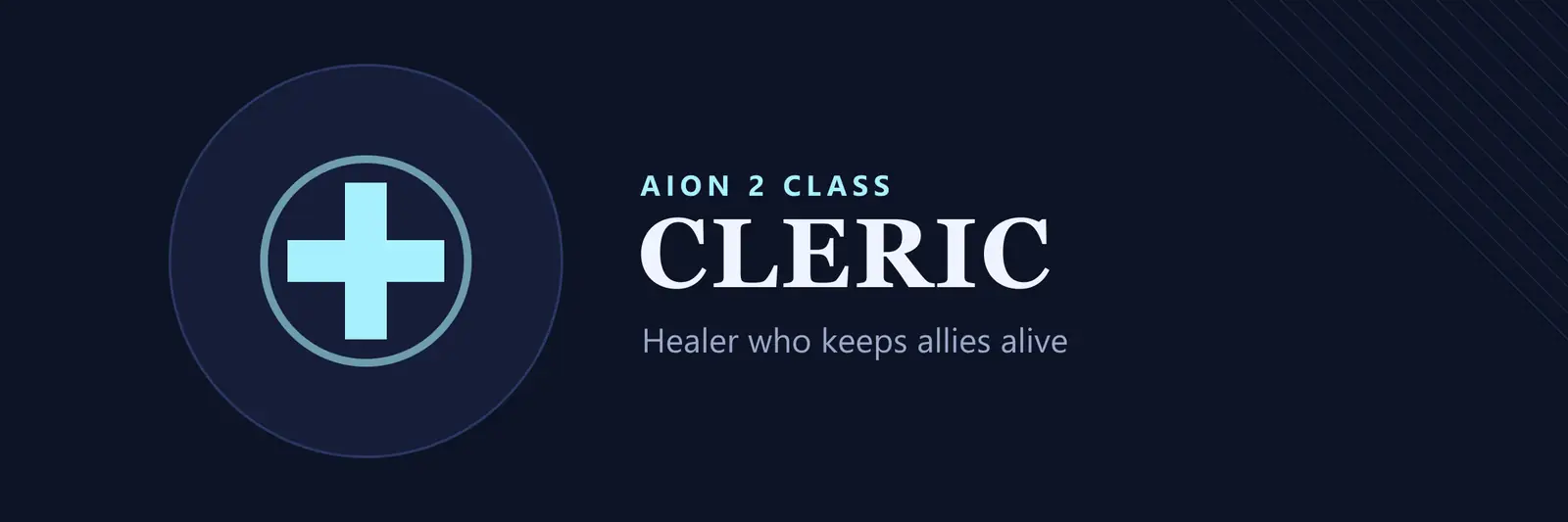Title card for the AION 2 Cleric class: the class name on a dark blue field with our own emblem and the words "Healer who keeps allies alive"